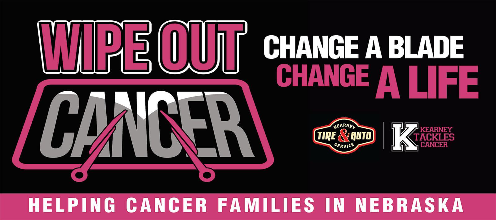 Wipe Out Cancer Wiper Blades in Kearney, NE